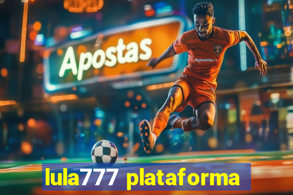 lula777 plataforma